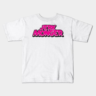 JERKMONGER 4 LIFE Kids T-Shirt